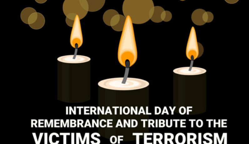 International Day of Remembrance and Tribute to Victims of Terrorism observed 