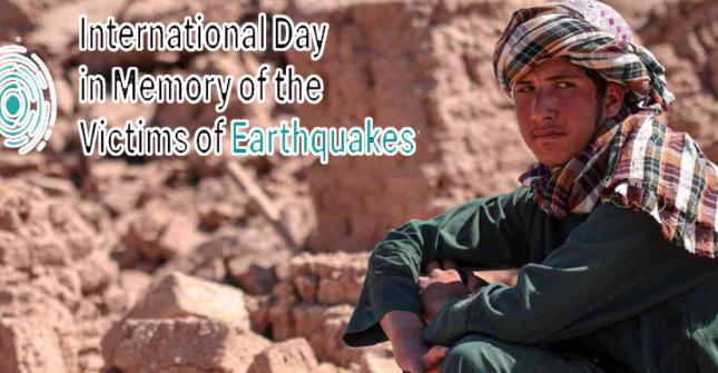 International Day in Memory of Victims of Earthquakes observed 